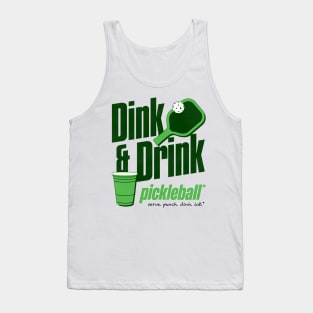 Dink and Drink Pickleball Humor Tank Top